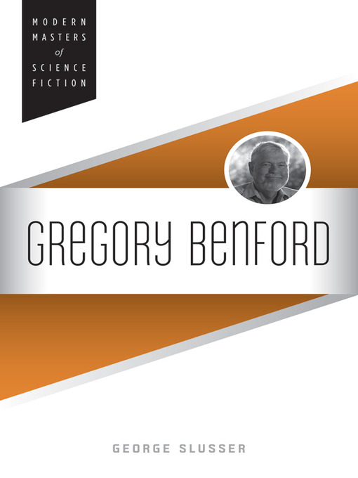 Title details for Gregory Benford by George Slusser - Available